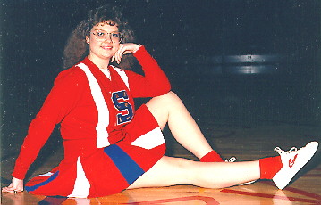 Me in a cheerleading outfit.  Very very
scary.